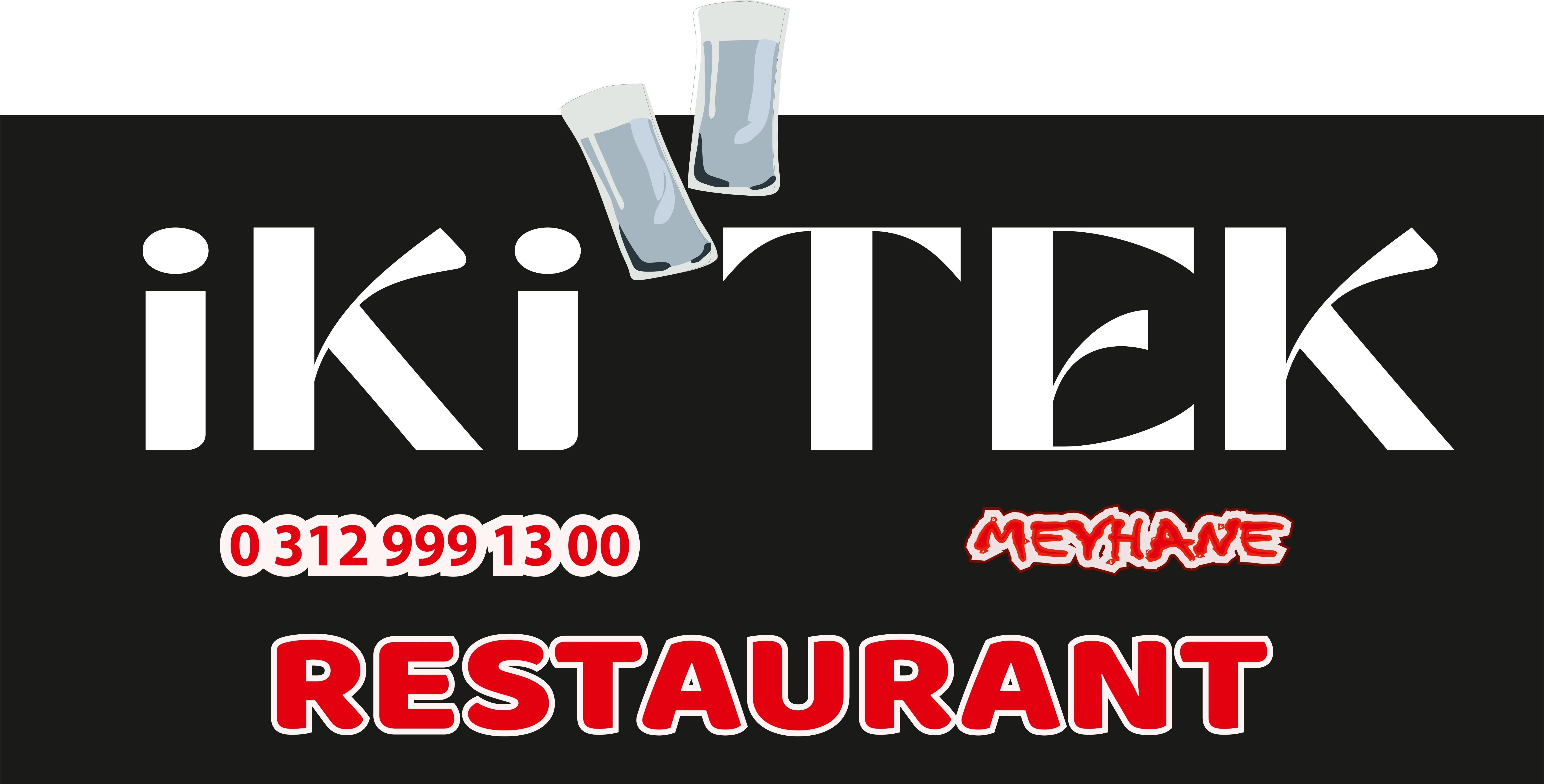 İKİTEK MEYHANE RESTAURANT 